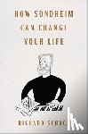 Schoch, Richard - How Sondheim Can Change Your Life