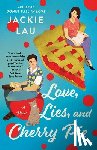 Lau, Jackie - Love, Lies, and Cherry Pie