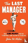 Miller, John W - The Last Manager