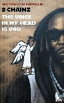 2 Chainz - THE VOICE IN MY HEAD IS GOD