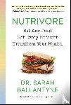 Ballantyne, Dr Sarah - Nutrivore