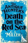 Miller, C. L. - The Antique Hunter's Death on the Red Sea