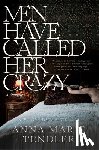 Tendler, Anna Marie - Men Have Called Her Crazy: A Memoir