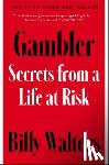 Walters, Billy - Gambler