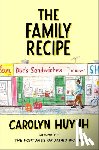 Huynh, Carolyn - The Family Recipe