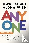 Eliot, John, Guinn, Jim - How to Get Along with Anyone