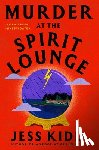 Kidd, Jess - Murder at the Spirit Lounge