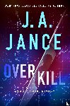 Jance, J.A. - OverKill