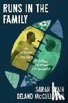 Spain, Sarah - Runs in the Family: An Incredible True Story of Football, Fatherhood, and Belonging