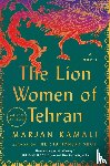 Kamali, Marjan - Kamali, M: Lion Women of Tehran