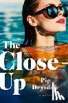 Drysdale, Pip - The Close-Up