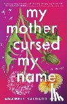 Salgado Reyes, Anamely - My Mother Cursed My Name