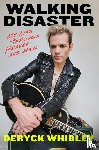 Whibley, Deryck - Walking Disaster