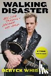 Whibley, Deryck - Walking Disaster