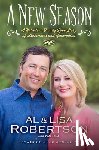 Robertson, Al - A New Season: A Robertson Family Love Story of Brokenness and Redemption