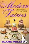 Pollard, Clare - The Modern Fairies