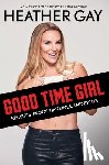 Gay, Heather - Good Time Girl
