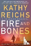 Reichs, Kathy - Fire and Bones