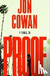 Cowan, Jon - Proof: A Thriller