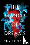 Li, Christina - The Manor of Dreams