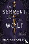 Robinson, Rebecca - The Serpent and the Wolf
