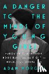 Morgan, Adam - A Danger to the Minds of Young Girls