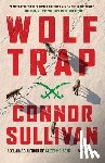 Sullivan, Connor - Wolf Trap: A Thriller