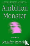 Romolini, Jennifer - Ambition Monster