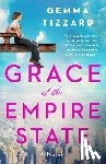 Tizzard, Gemma - Grace of the Empire State
