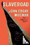 Wideman, John Edgar - Slaveroad