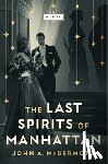 McDermott, John A - Last Spirits of Manhattan