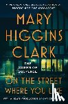 Clark, Mary Higgins - On the Street Where You Live