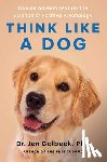 Golbeck, Jen - Think Like a Dog