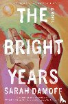 Damoff, Sarah - The Bright Years