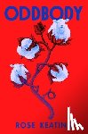 Keating, Rose - Oddbody