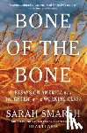 Smarsh, Sarah - Bone of the Bone