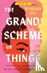 Jay, Warona - The Grand Scheme of Things