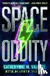 Valente, Catherynne M. - Space Oddity
