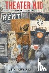 Seller, Jeffrey - Theater Kid