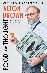 Brown, Alton - Food for Thought