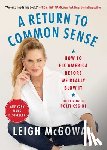 McGowan, Leigh - A Return to Common Sense