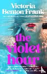 Benton Frank, Victoria - The Violet Hour