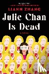 Zhang, Liann - Julie Chan Is Dead