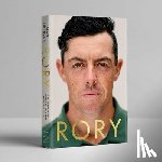 Shipnuck, Alan - Rory: The Heartache and Triumph of Golf's Most Human Superstar