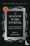 Shaheen, Keila - The Shadow Work Journal