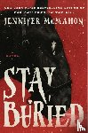 McMahon, Jennifer - Stay Buried
