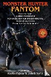  - Monster Hunter Fantom
