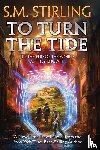 Stirling, S.M. - To Turn the Tide