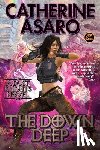 Asaro, Catherine - The Down Deep