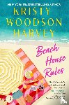 Harvey, Kristy Woodson - Harvey, K: Beach House Rules